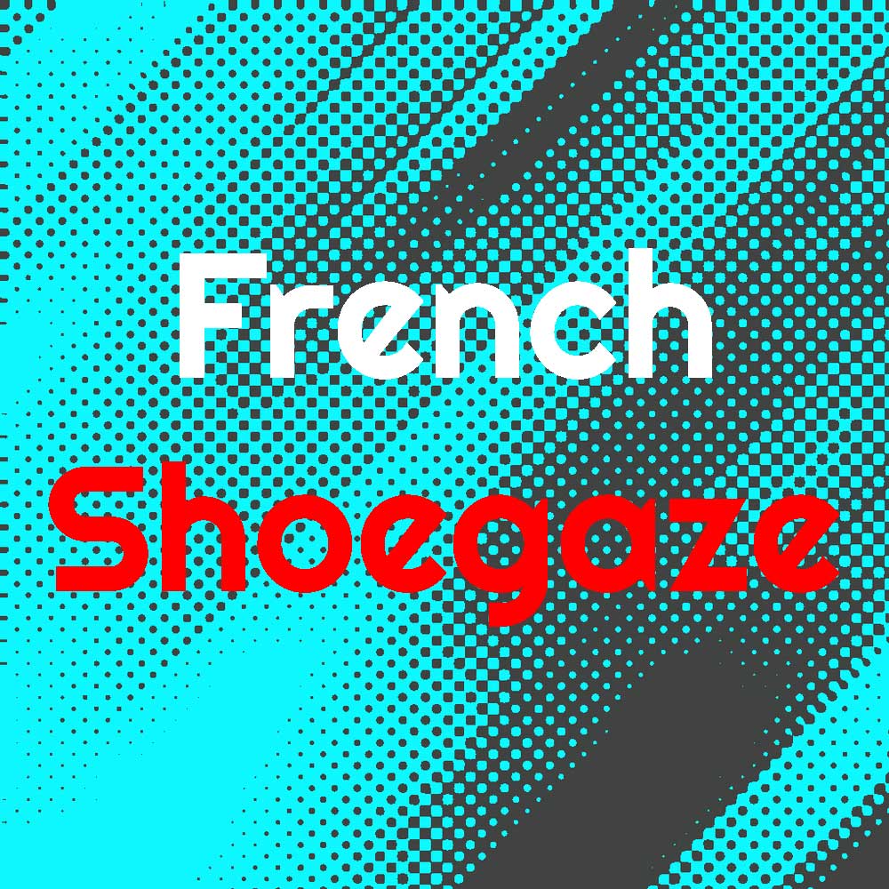 French Shoegaze